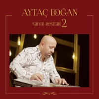 Aytaç Doğan - Kanun Resitali 2 (Live) artwork