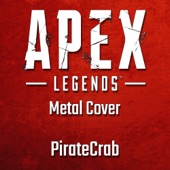 Apex Legends (From "Apex Legends") [Metal Version] artwork