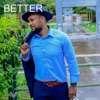 Better - Single