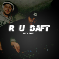 K-Dot & Palizé - R U Daft - EP artwork