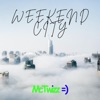 Weekend City