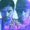 We Gon Ride (feat. Flo Rida, T-Pain & J Rand) - Single