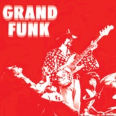 Grand Funk Railroad - Got This Thing On the Move