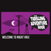 Thrilling Adventure Hour & Welcome to Night Vale Live in San Diego - The Thrilling Adventure Hour & Welcome to Night Vale