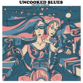 Uncooked Blues artwork