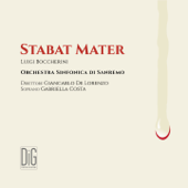 Stabat Mater - Luigi Boccherini - Orchestra Sinfonica di Sanremo, Giancarlo De Lorenzo & Gabriella Costa