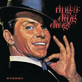 Ring-A-Ding-Ding! (50th Anniversary Edition) by Frank Sinatra album reviews, ratings, credits