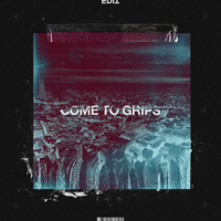 edIT - Come to Grips artwork