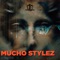 Pushback - Mucho Stylez lyrics