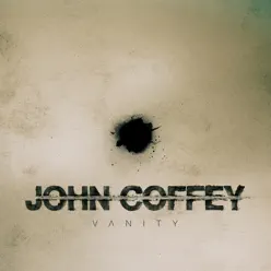 Vanity - John Coffey