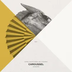 Caroussel - Single by Kora, Wuachuma & Keli Amarai album reviews, ratings, credits