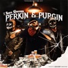 Perkin & Purgin - Single