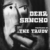 The Trudy - Dear Sancho