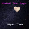 Night Time album lyrics, reviews, download
