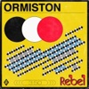 Ormiston - Rebel