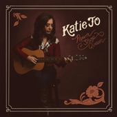 Katie Jo - (2) I Don't Know Where Your Heart's Been