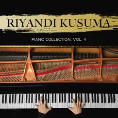Piano Collection, Vol. 4 by Riyandi Kusuma album reviews, ratings, credits
