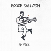 Roger Salloom - I'm Free