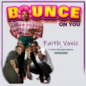 Bounce on You (feat. T Crack & Skinnyboi Kpanto) artwork