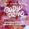 Body Drive (feat. Zoe Badwi) [Andy Murphy Remix] - MorningMaxwell & Wildfire lyrics