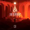 10 Deep - Single (feat. Untold) - Single album lyrics, reviews, download