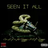 Seen It All (feat. Mob Duggz) - Single album lyrics, reviews, download