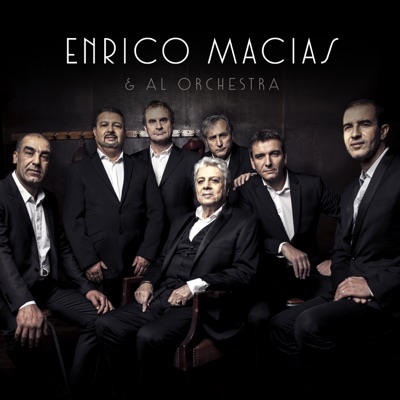 Enrico Macias & Al Orchestra - Enrico Macias