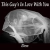This Guy's in Love With You - Single