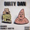Dirty Dan (feat. Frankly Austyn) - Kramer lyrics