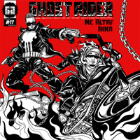 MC Altaf & Ikka - Ghost Rider - Single artwork