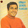 Orhan Şener Plakları