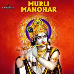 Murli Manohar - Single by Tanvi Shah album reviews, ratings, credits
