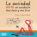 Maria teresa llobet - La ansiedad no es un mosquito que pasa y me pica