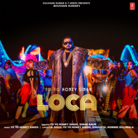 Yo Yo Honey Singh & Simar Kaur - Loca - Single artwork