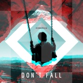 Don't Fall artwork