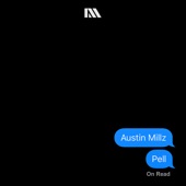 Pell;Austin Millz - On Read