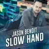 Slow Hand - Single album lyrics, reviews, download