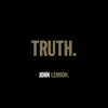 TRUTH. - EP album lyrics, reviews, download