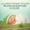Колыбельные для ребенка спать (отдыхать Музыка и сна) - Double Zero