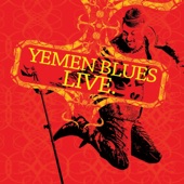 Yemen Blues - Jat Mahibathi - Live