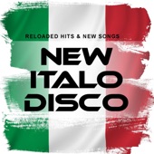 New Italo Disco: Reloaded Hits & New Songs artwork