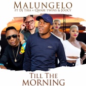 Till The Morning (feat. DJ Tira, Qwabe Twins & Joocy) artwork