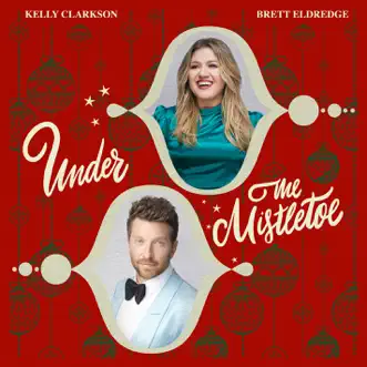 Under The Mistletoe by Kelly Clarkson & Brett Eldredge song reviws