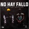 No Hay Fallo - Nicky Jam & Musicologo The Libro lyrics