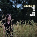 Janet Batch - Got No Idea