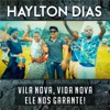 Vila Nova, Vida Nova - Ele nos Garante! - Single