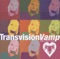 Born to Be Sold - Transvision Vamp lyrics