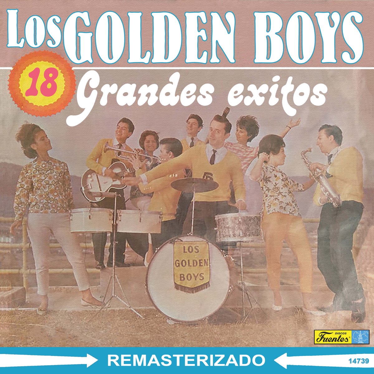 ‎18 Grandes Éxitos de Los Golden Boys en Apple Music