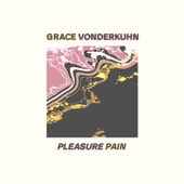 Grace Vonderkuhn - Put It on Me