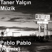 Pablo Pablo (Remix) artwork